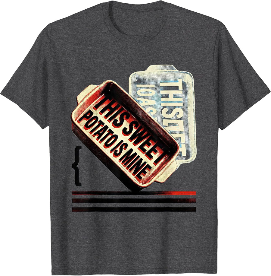 Men's This Sweet Potato Is Mine Funny Couples Matching T-Shirt - Dark Heather Grey