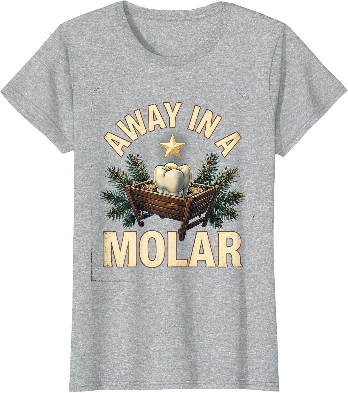 Away in a Molar Vintage Funny Dentist Christmas Dental Humor T-Shirt - Heather Grey