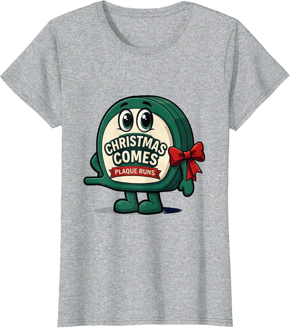 Christmas Comes Plaque Runs Funny Dentist Dental Office Gift T-Shirt - Heather Grey