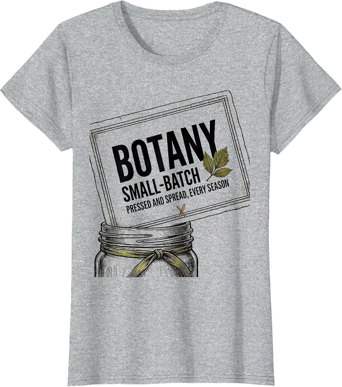 Women's Botany, Small-Batch. Pressed And Spread, Every Season. T-Shirt - Heather Grey