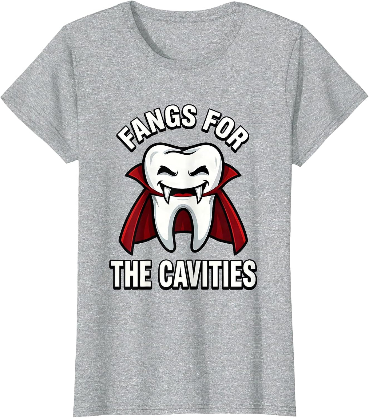 Fangs for the Cavities Dental Halloween Design T-Shirt - Heather Grey