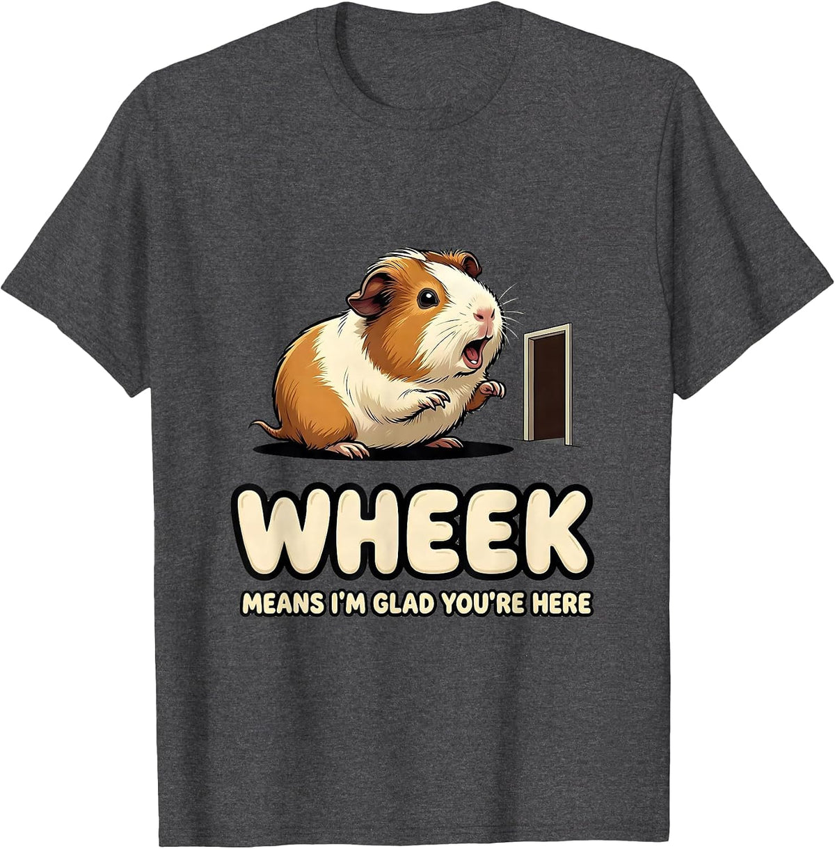 Men's Wheek Means I’m Glad You’re Here Funny Guinea Pig Owner T-Shirt - Dark Heather Grey