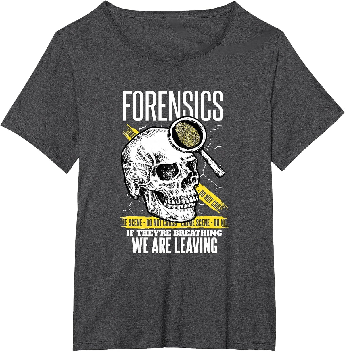 Forensics If They're Breathing We are Leaving T-Shirt - Dark Heather Grey