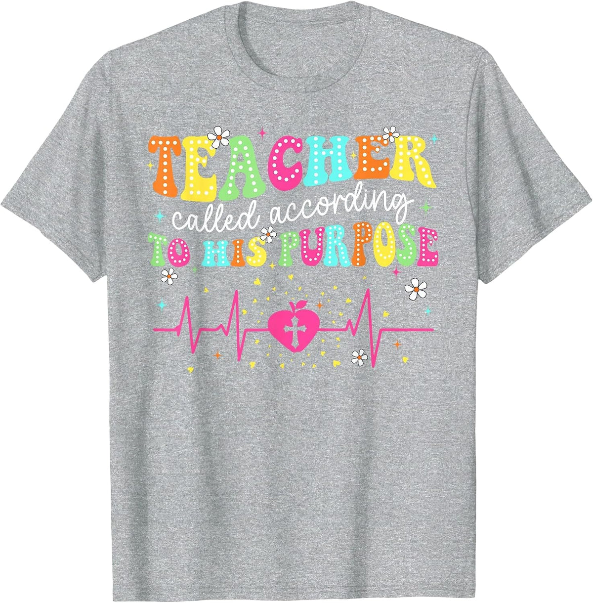 Teacher Called According to His Purpose Christian Teacher T-Shirt - Heather Grey