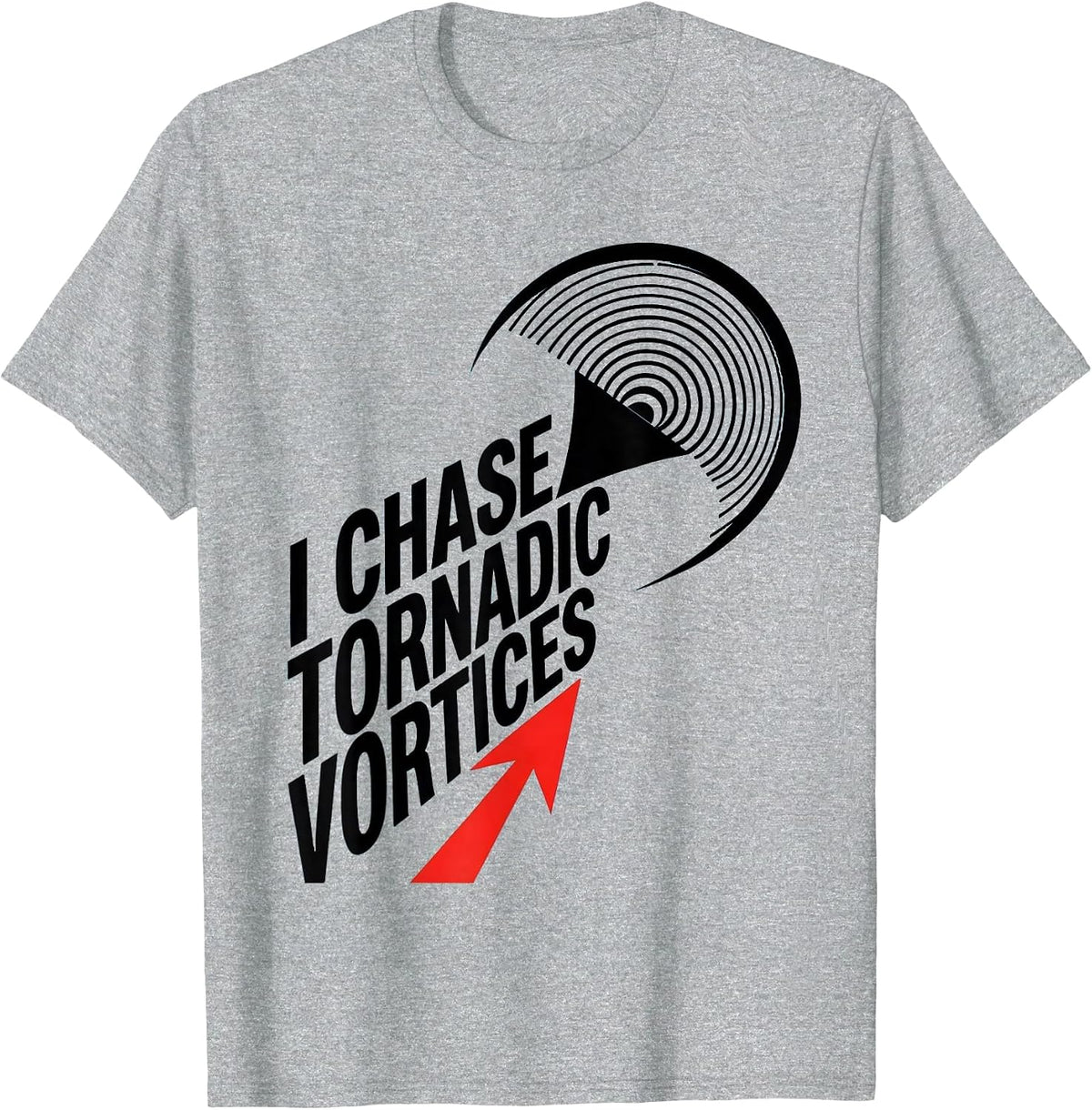 Men's I Chase Tornadic Vortices Constructivist Storm Chaser T-Shirt - Heather Grey