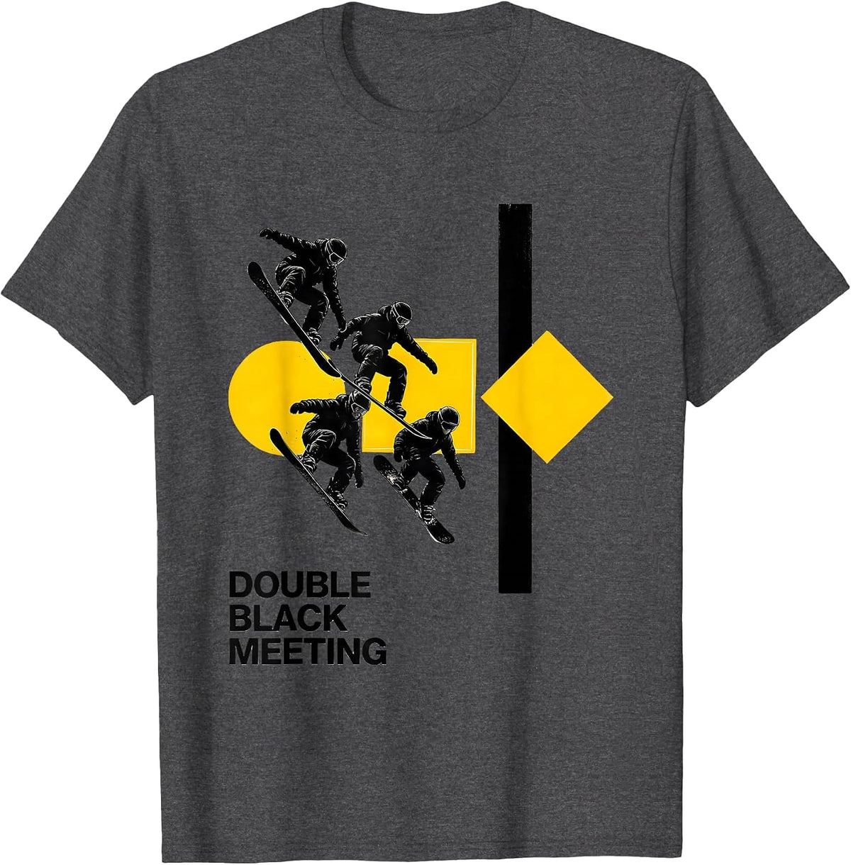 Double Black Meeting Stencil Graphic Snowboarder Ski Dad T-Shirt - Dark Heather Grey