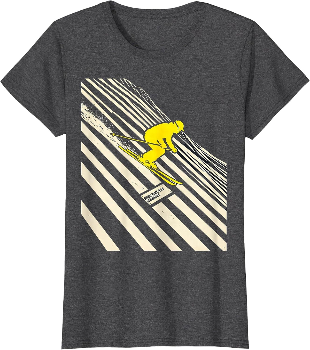 Women's Double Black Feels Reasonable Funny Vintage Ski Snowboard T-Shirt - Dark Heather Grey