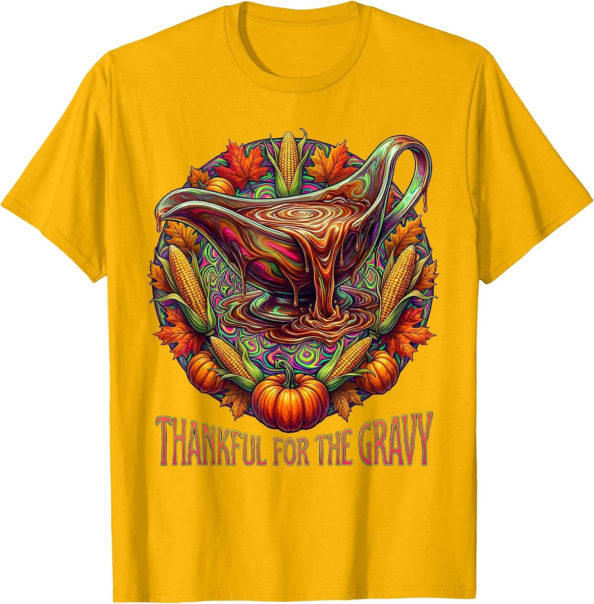 Thankful for the Gravy Thanksgiving Design T-Shirt - Golden Yellow