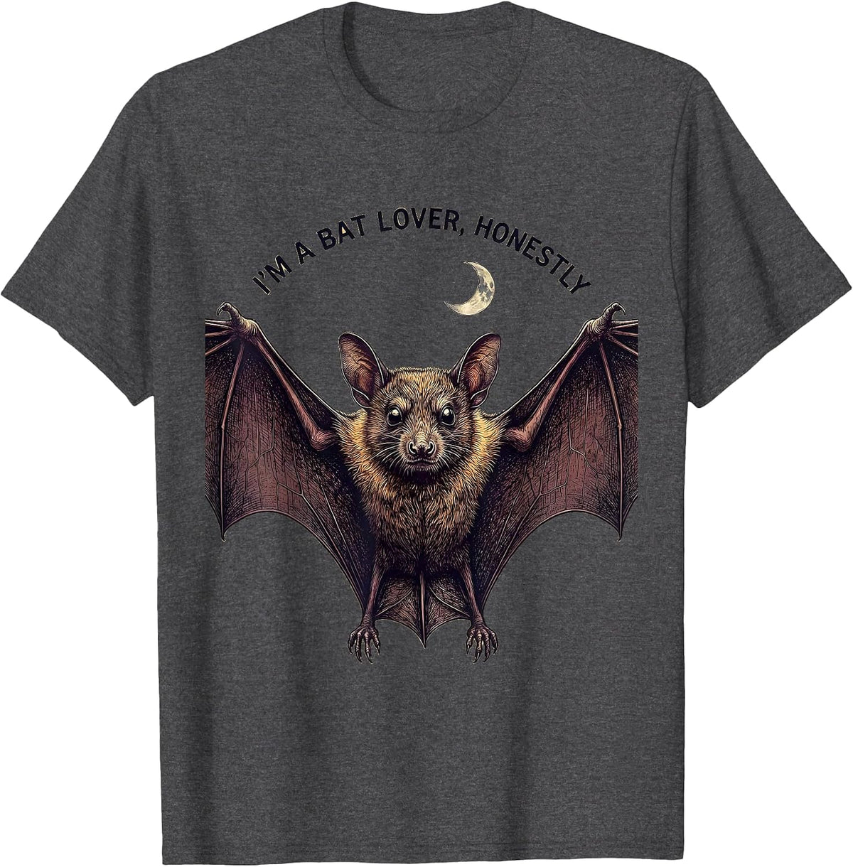 I'm A Bat Lover Honestly Funny Bat Lover Halloween Nature T-Shirt - Dark Heather Grey