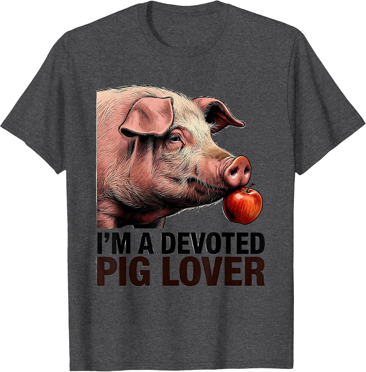 I’m A Devoted Pig Lover Funny Farm Animal Lover Gift T-Shirt - Dark Heather Grey