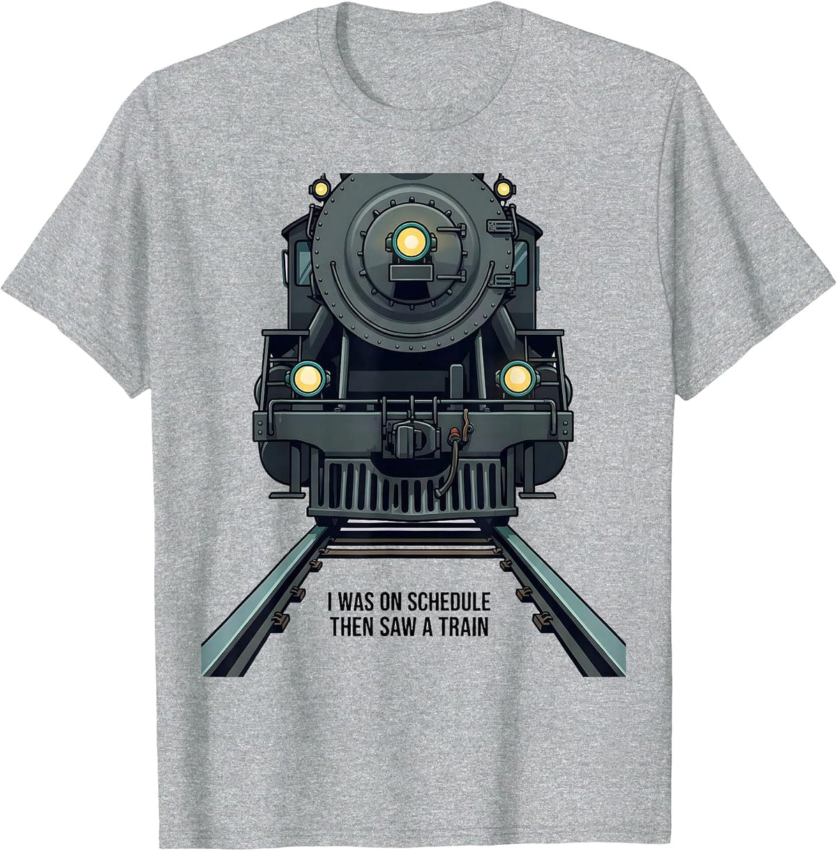 Men's I Was On Schedule, Then Saw A Train Funny Train Enthusiast T-Shirt - Heather Grey
