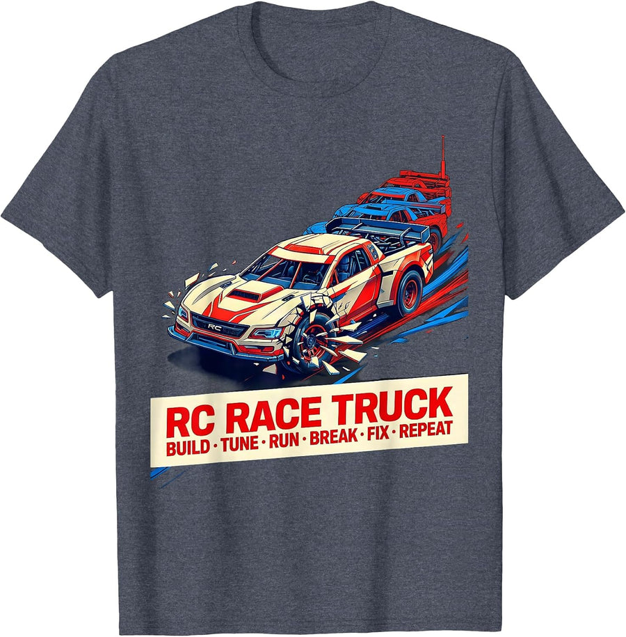 RC Race Truck Build Tune Run Break Fix Repeat Funny T-Shirt - Heather Blue