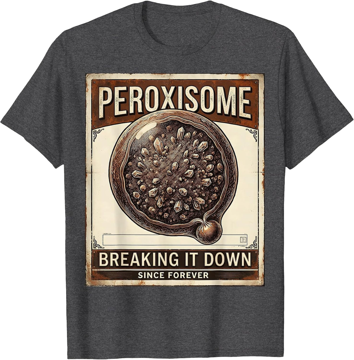 Men's Peroxisome. Breaking It Down Since Forever Vintage T-Shirt - Dark Heather Grey