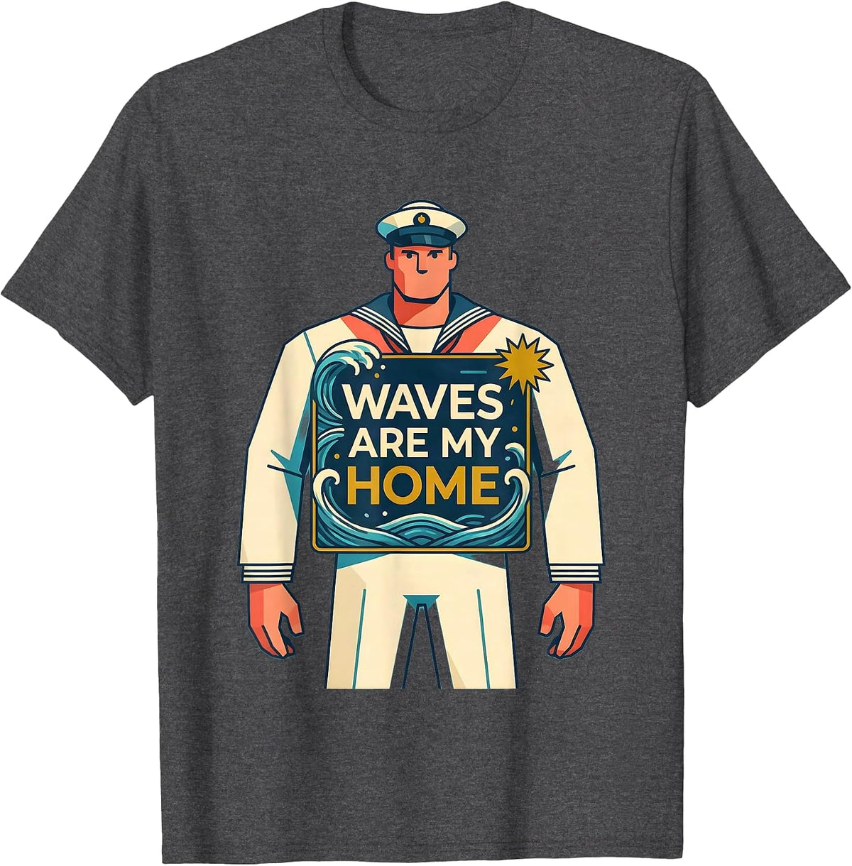Men's Waves Are My Home Sailor Nautical Design T-Shirt - Dark Heather Grey