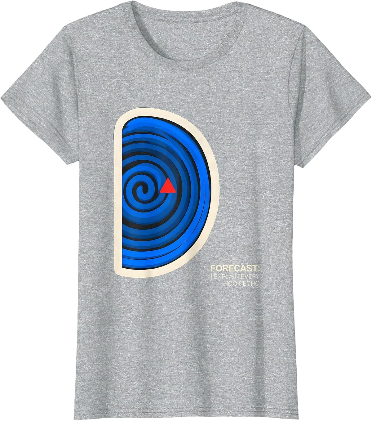 Forecast: I Explain Every Hook Echo Meteorology Storm Chaser T-Shirt - Heather Grey