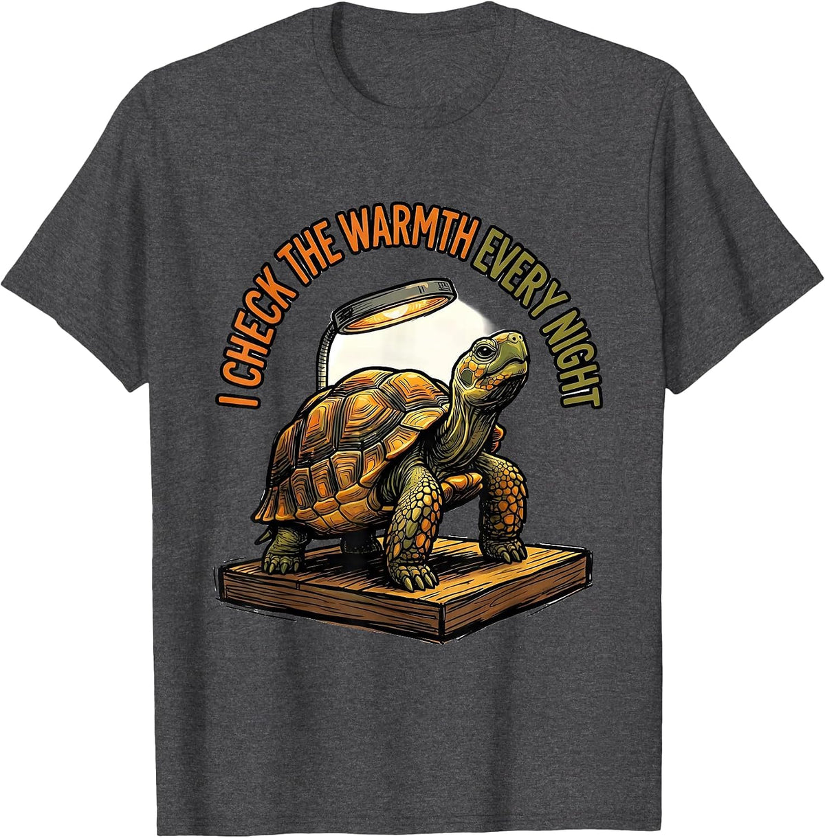 I Check The Warmth Every Night Funny Tortoise Lover Pet T-Shirt - Dark Heather Grey