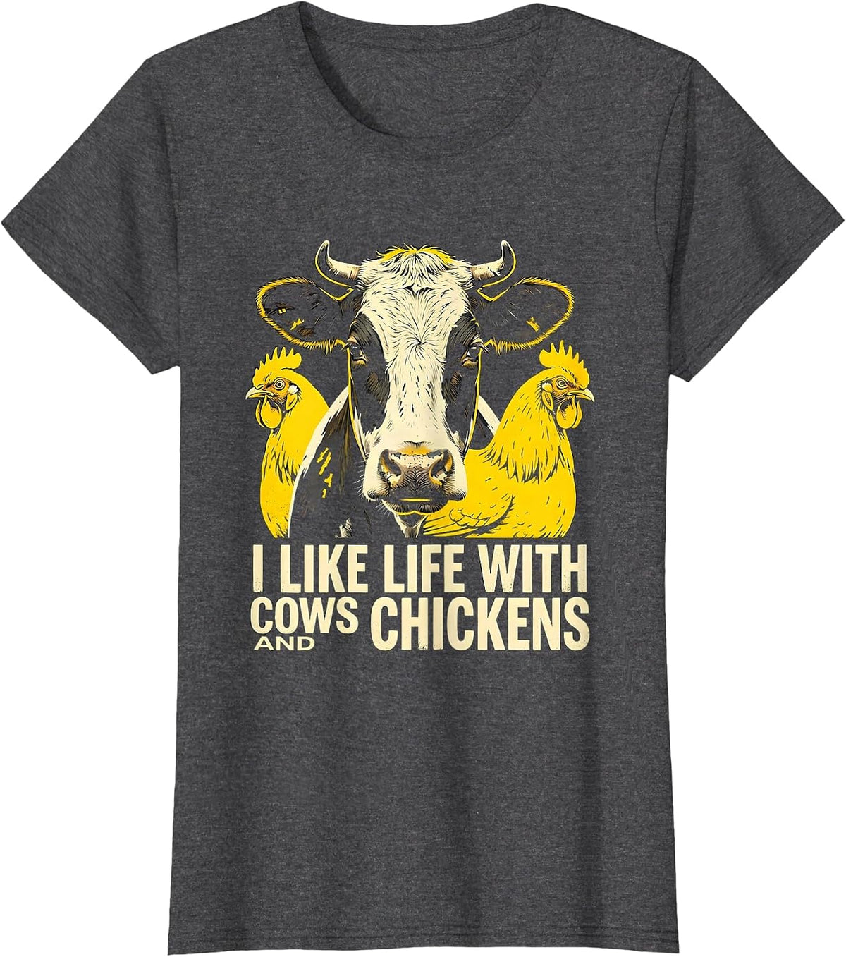 Women's I Like Life With Cows And Chickens Funny Farm Animal Humor T-Shirt - Dark Heather Grey