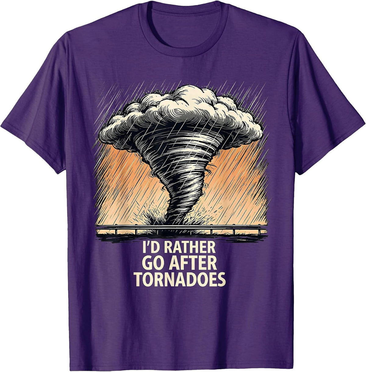 Men's I'd Rather Go After Tornadoes Funny Storm Chaser Meteorology T-Shirt - Purple