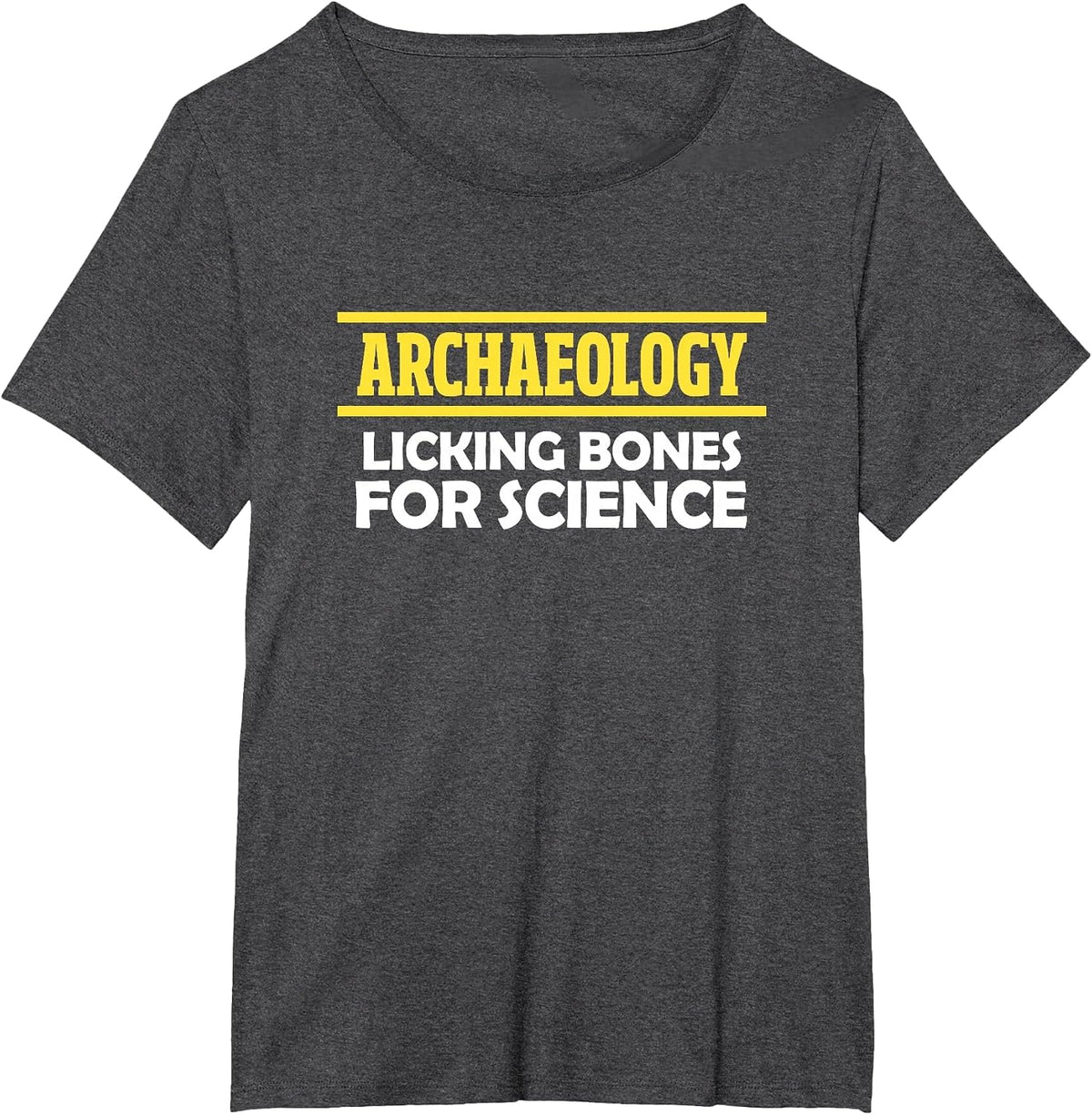 Archaeology Licking Bones for Science Archaeologist T-Shirt - Dark Heather Grey