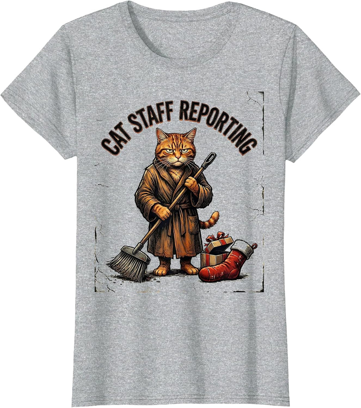 Cat Staff Reporting Distressed Funny Cat Lover Christmas T-Shirt - Heather Grey