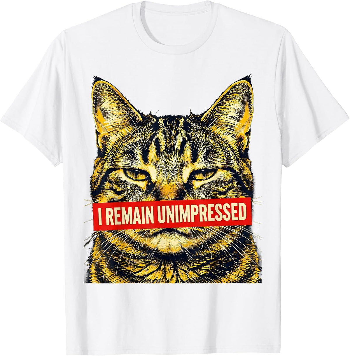 Men's I Remain Unimpressed Funny Cat Meme Lover Humor Cat Owner T-Shirt - White