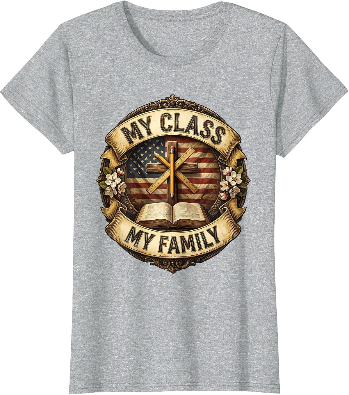 My Class My Family Third Grade Teacher Design T-Shirt - Heather Grey