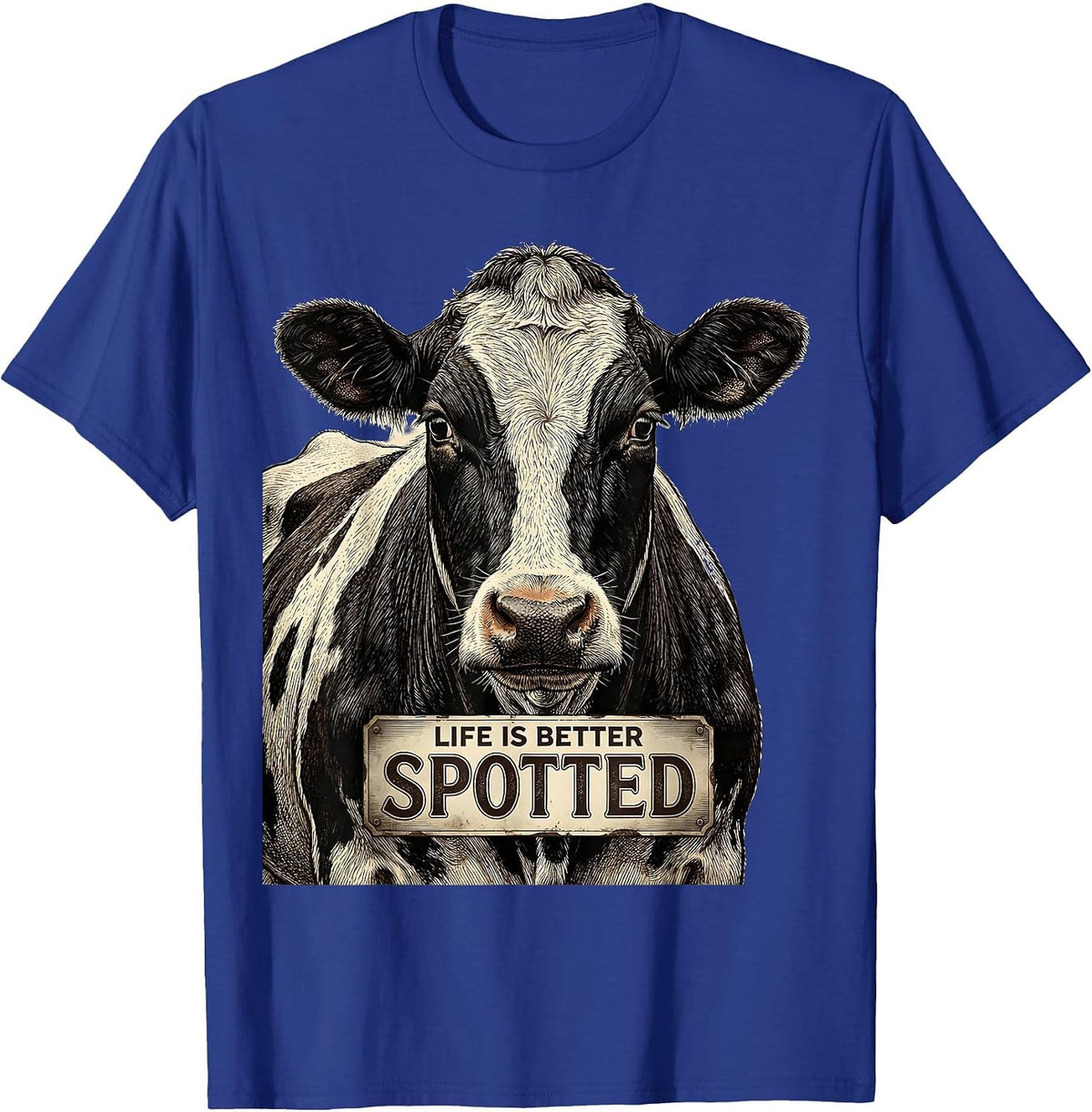 Life Is Better Spotted Cow Print Design T-Shirt - Royal Blue
