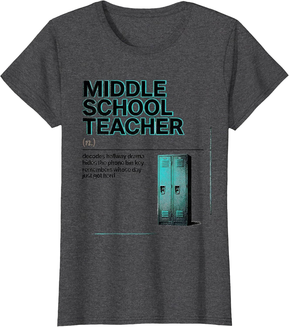 Women's Middle School Teacher Definition Funny Teacher Humor T-Shirt - Dark Heather Grey