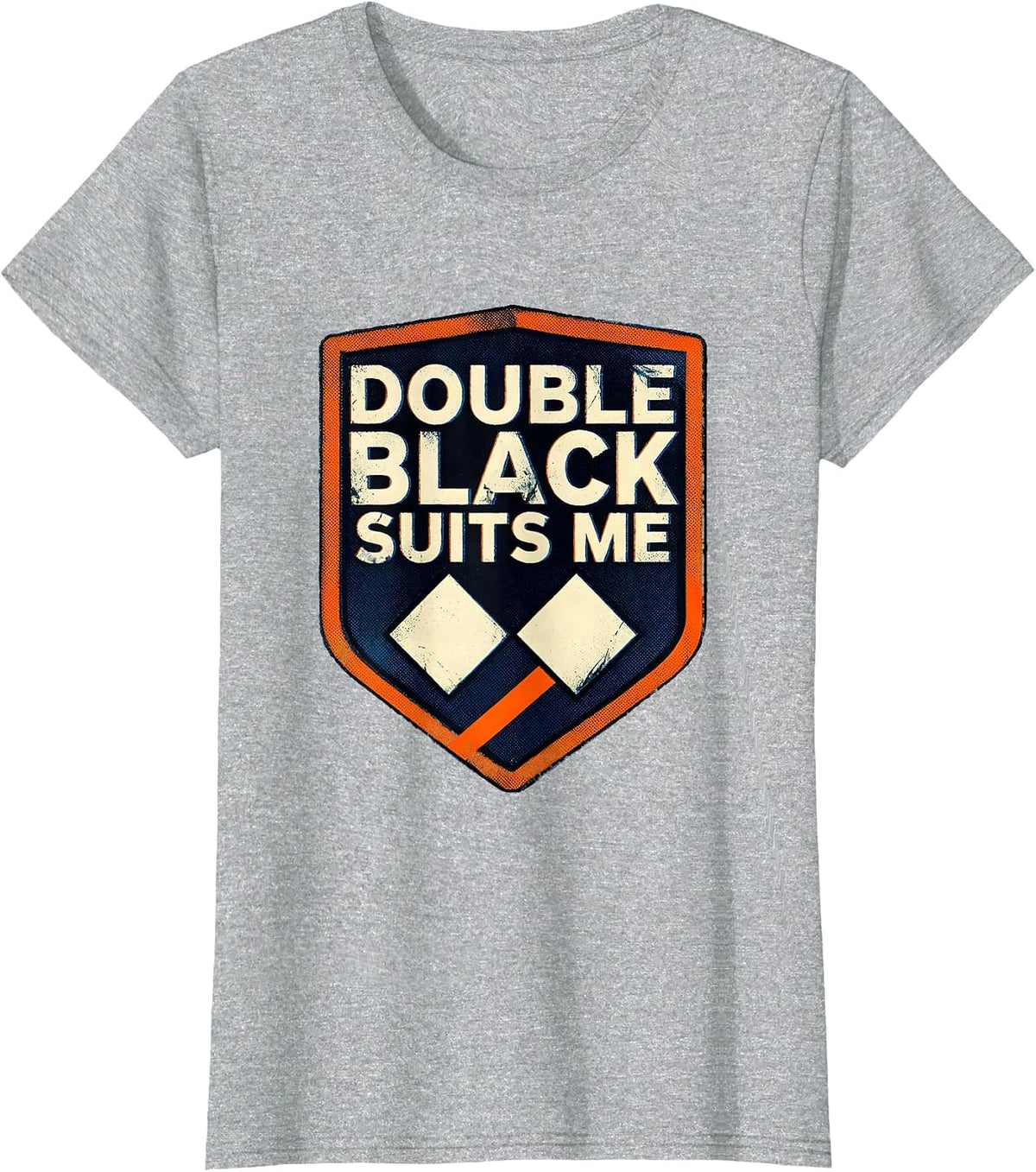 Double Black Suits Me Funny Vintage Ski Snowboard Gift T-Shirt - Heather Grey
