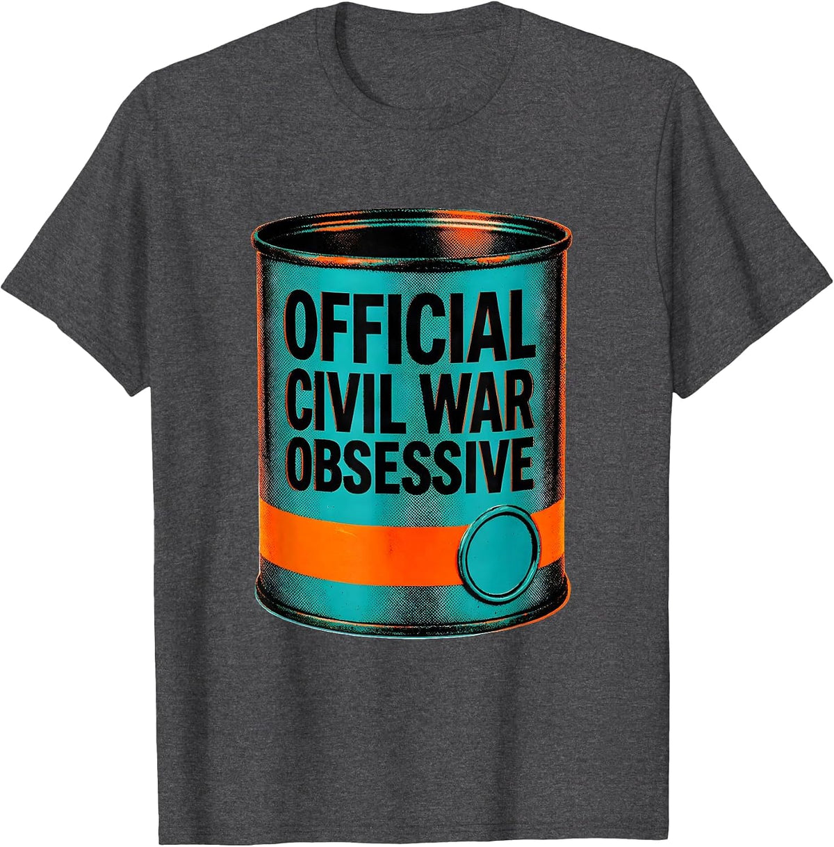 Official Civil War Obsessive Funny History Buff Reenactor T-Shirt - Dark Heather Grey
