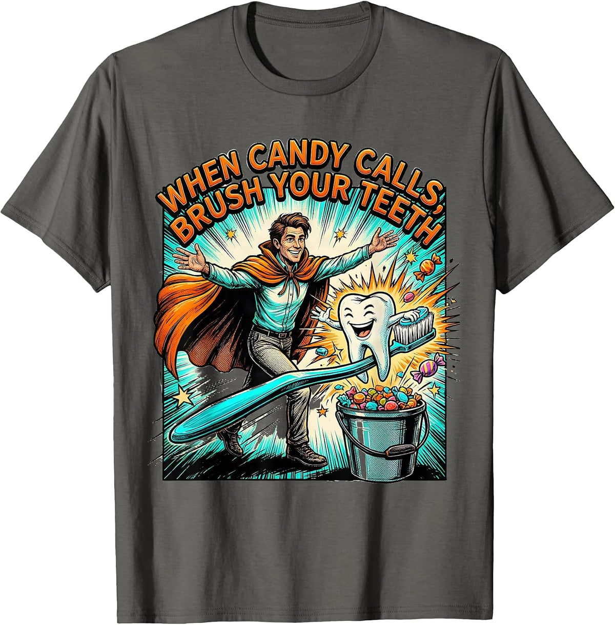 When Candy Calls Brush Your Teeth Halloween Dentist Dental T-Shirt - Asphalt Grey