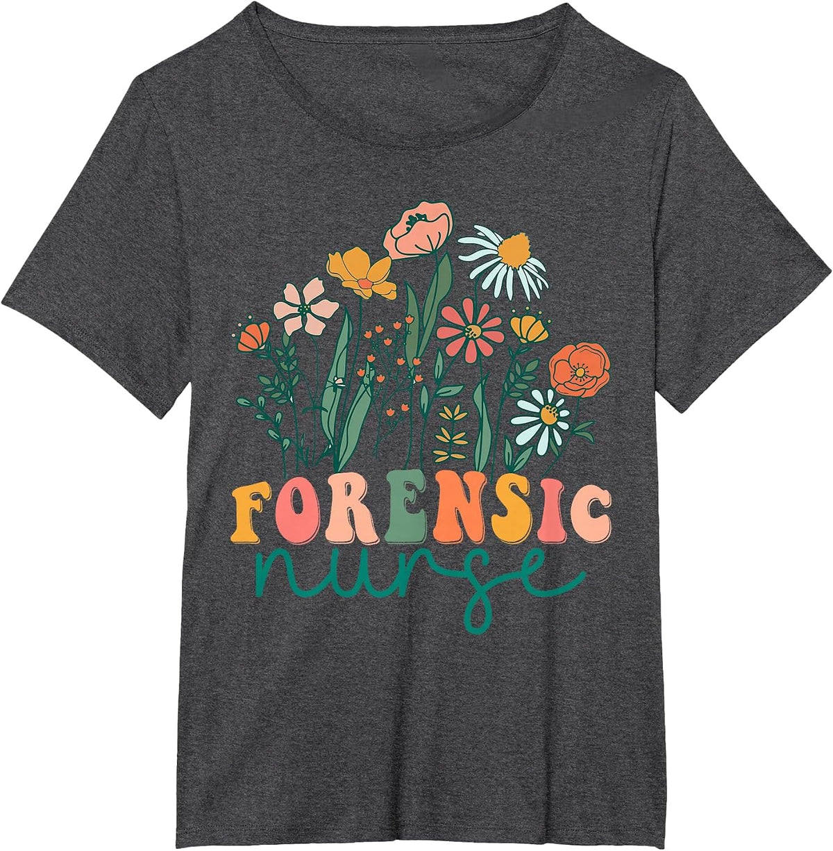 Groovy Wildflower Forensic Nurse Tees T-Shirt - Dark Heather Grey
