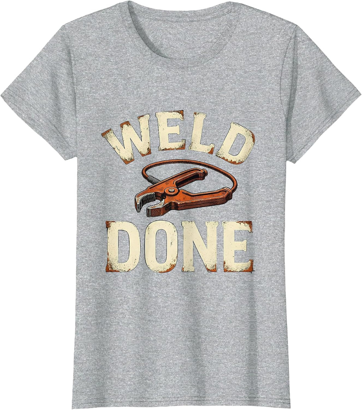Weld Done Distressed Funny Welder Metal Worker Gift T-Shirt - Heather Grey