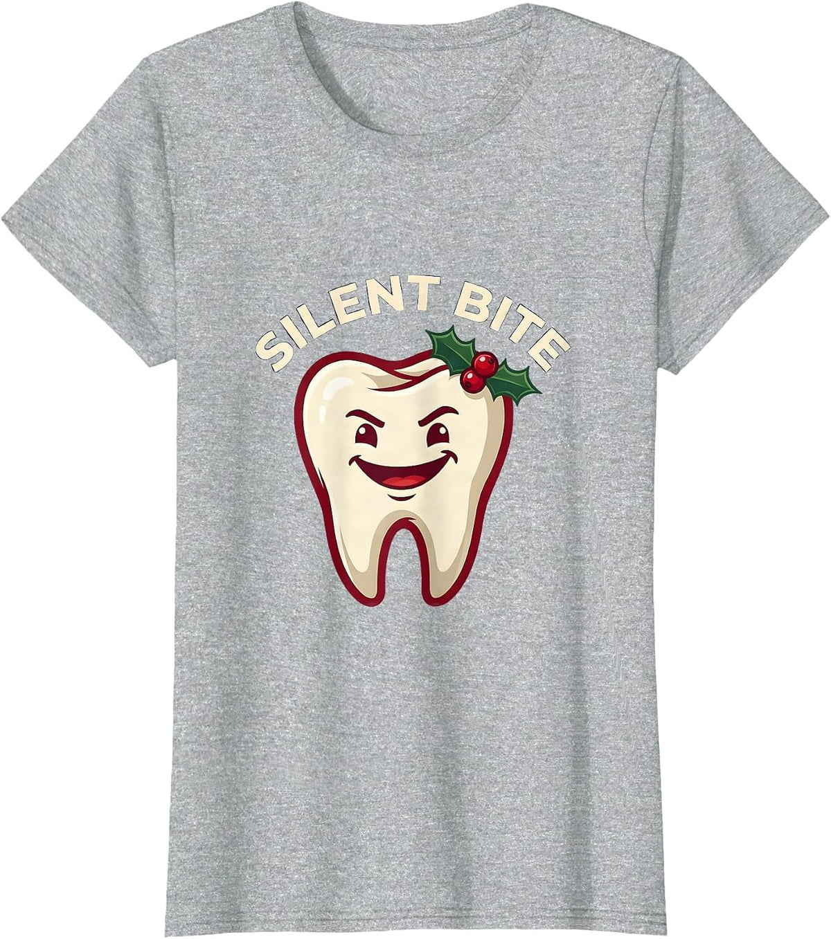 Women's Silent Bite Funny Dentist Christmas Dental Team Tooth Humor T-Shirt - Heather Grey