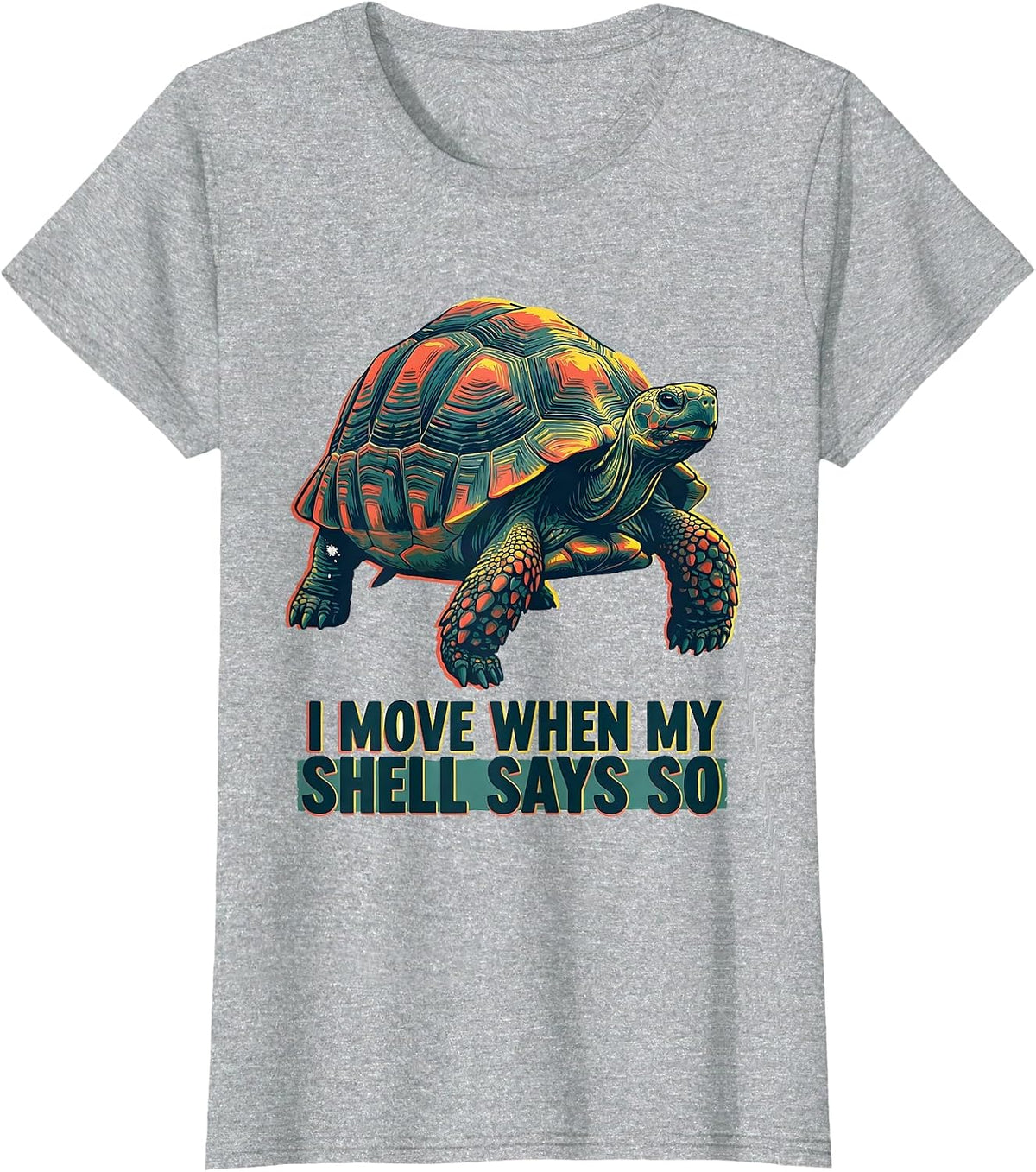 Women's I Move When My Shell Says So Funny Tortoise Lover Beach T-Shirt - Heather Grey
