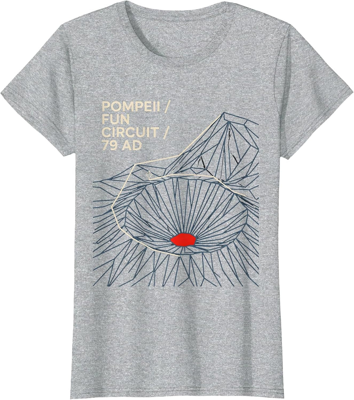 Pompeii Fun Circuit 79 AD Geometry Volcano Geography Humor T-Shirt - Heather Grey