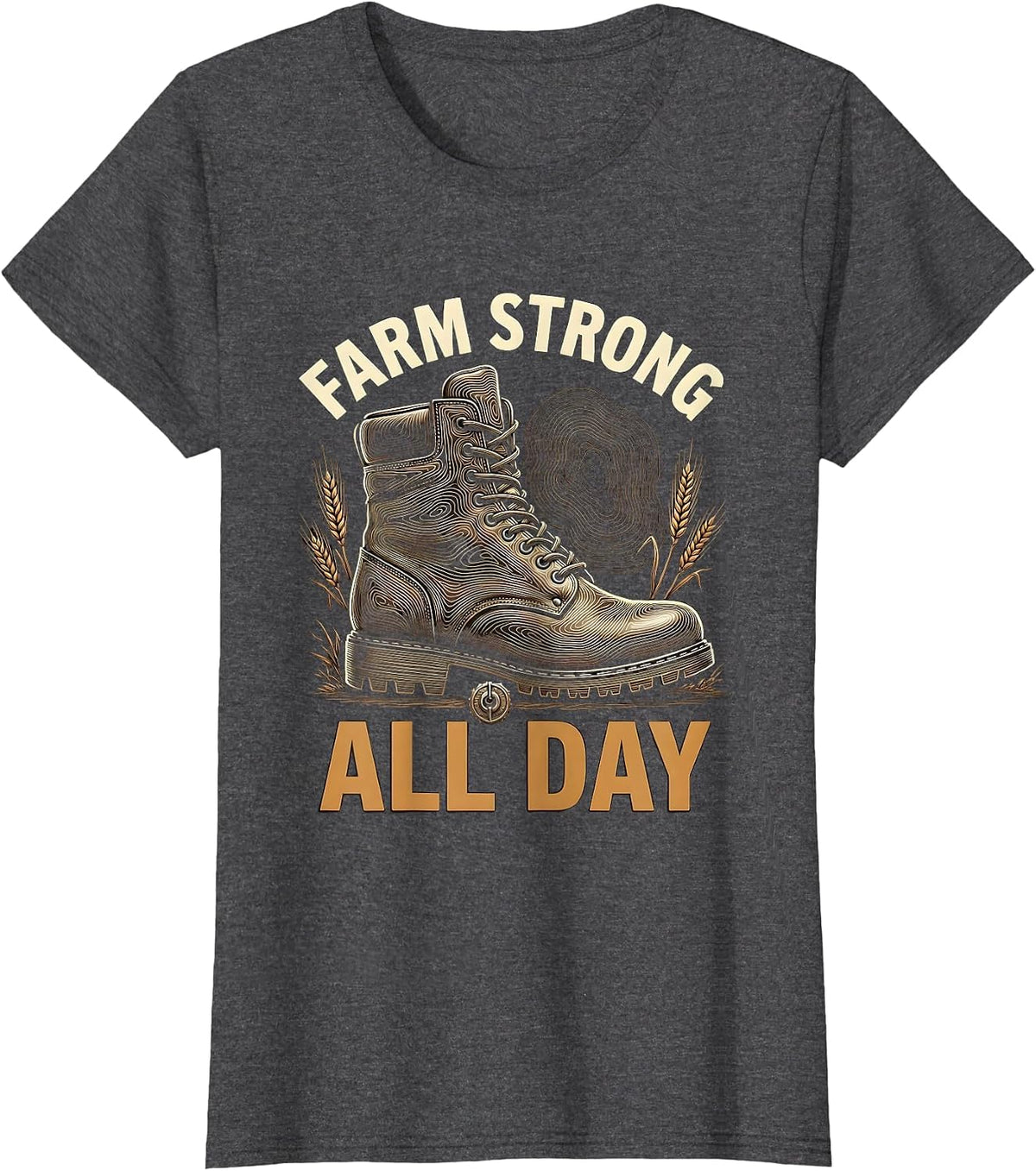 Women's Farm Strong All Day Country Life Design T-Shirt - Dark Heather Grey