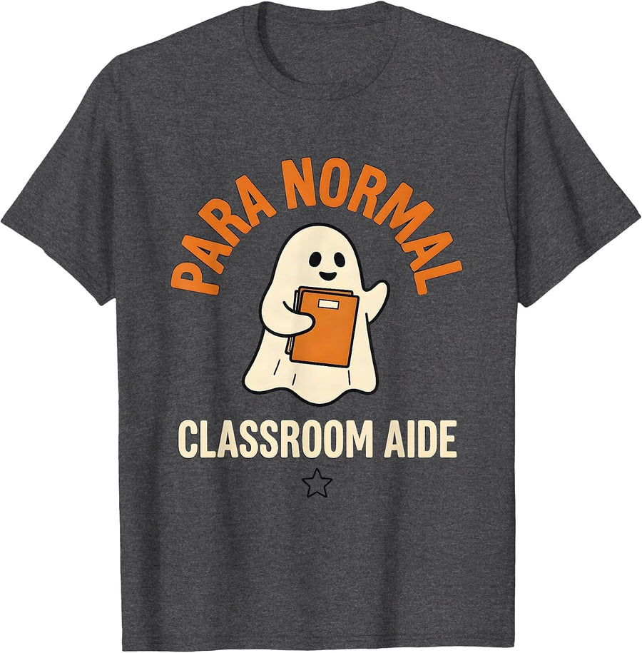 Men's Para Normal Classroom Aide Ghost Paraprofessional Halloween T-Shirt - Dark Heather Grey