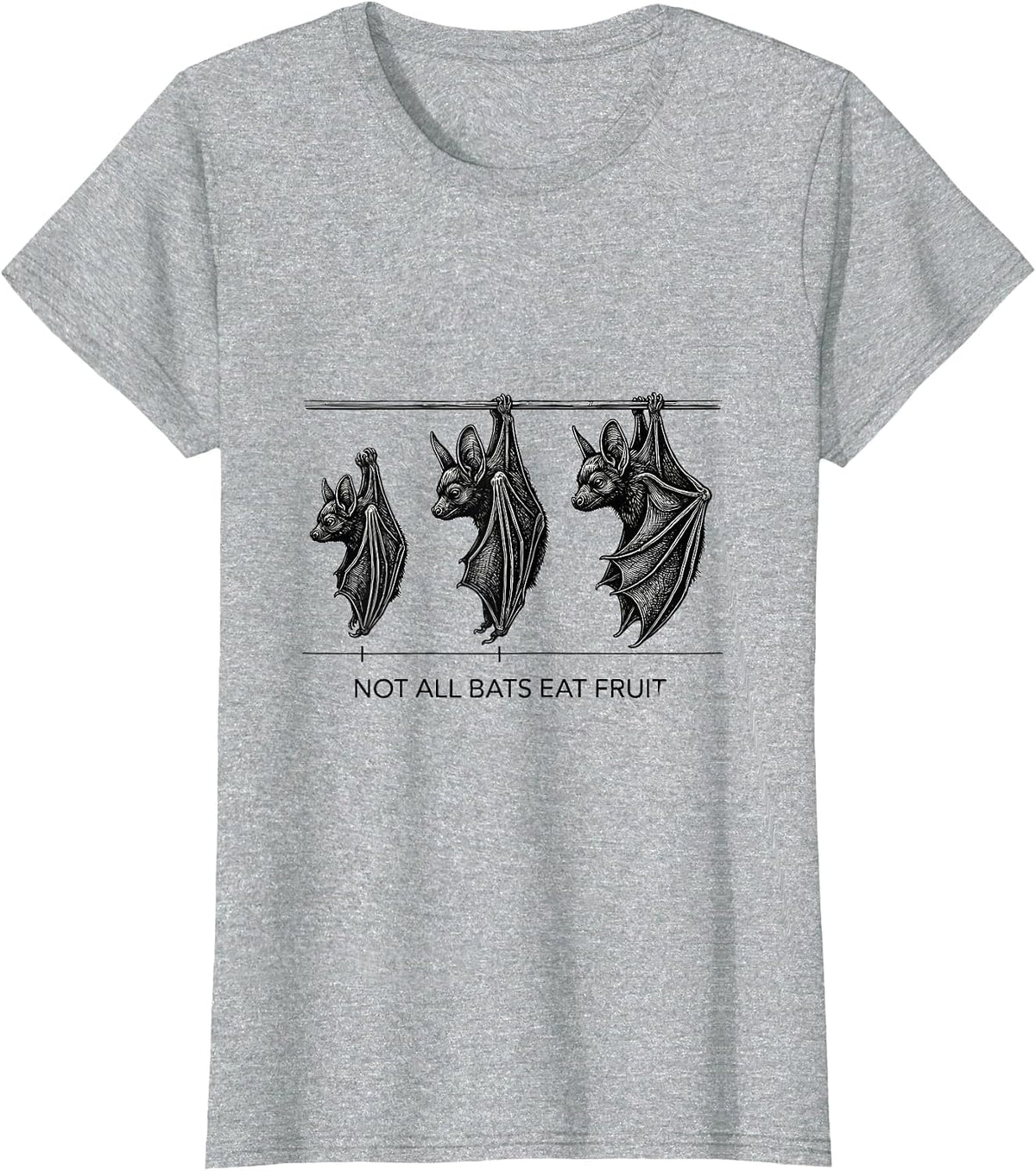 Women's Not All Bats Eat Fruit Funny Bat Lover Wildlife Conservation T-Shirt - Heather Grey