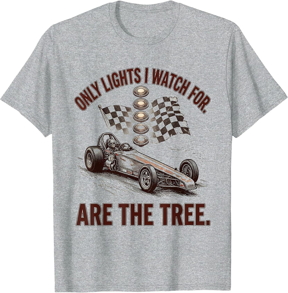 Men's Only Lights I Watch For Are The Tree RC Car Drag Racing T-Shirt - Heather Grey