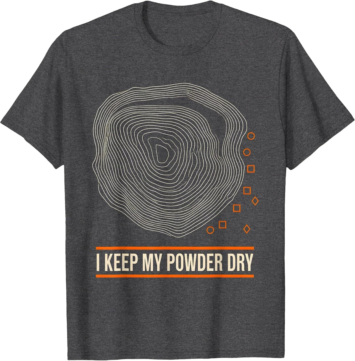 Men's I Keep My Powder Dry Funny Ski Snowboard Enthusiast Winter T-Shirt - Dark Heather Grey