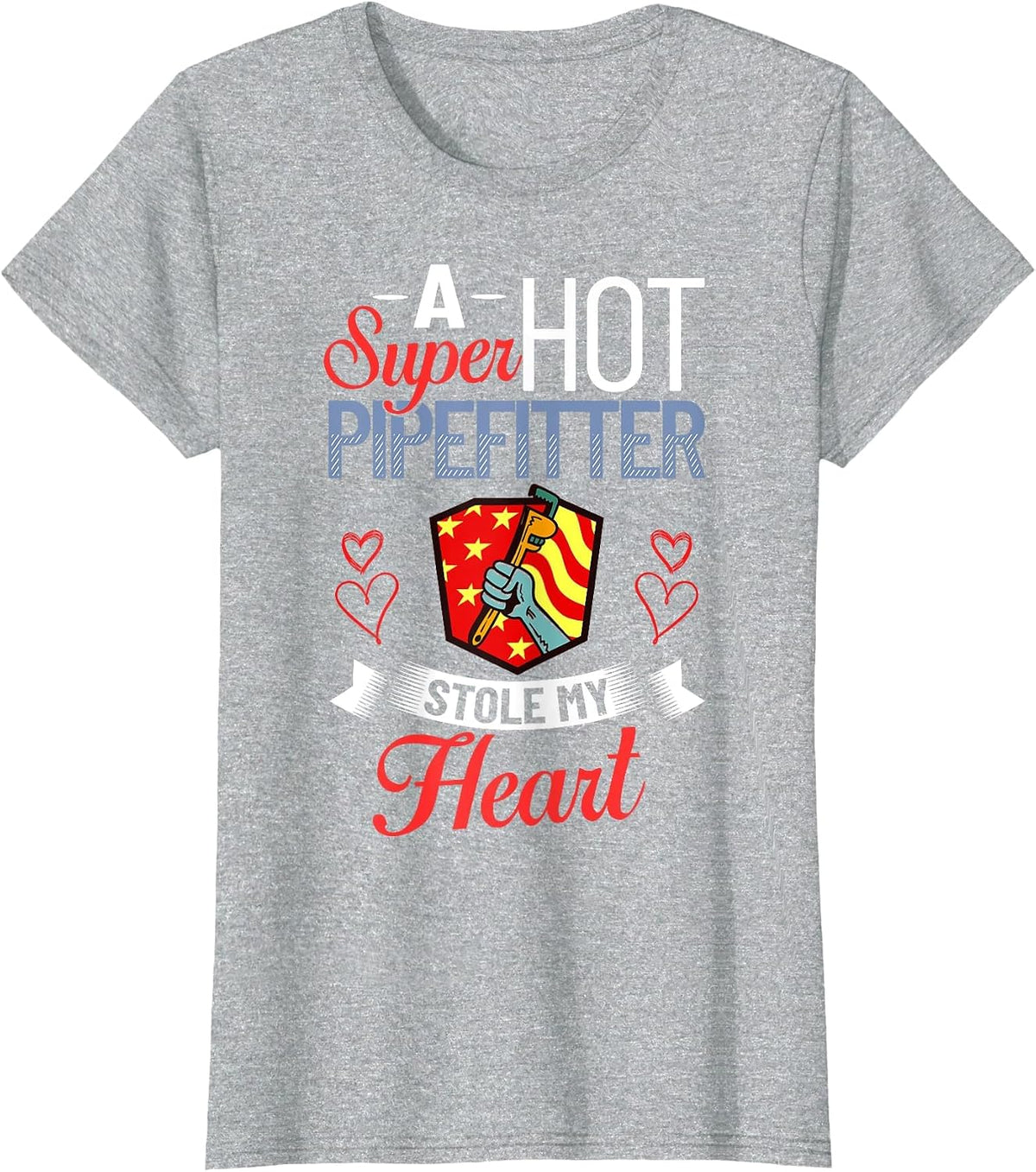 Plumber Wife Pipefitter Girlfriend Steamfitter T-Shirt - Heather Grey