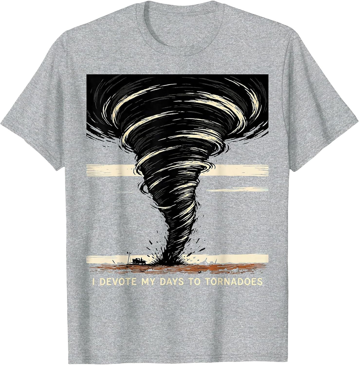 Men's I Devote My Days To Tornadoes Funny Storm Chaser Meteorology T-Shirt - Heather Grey