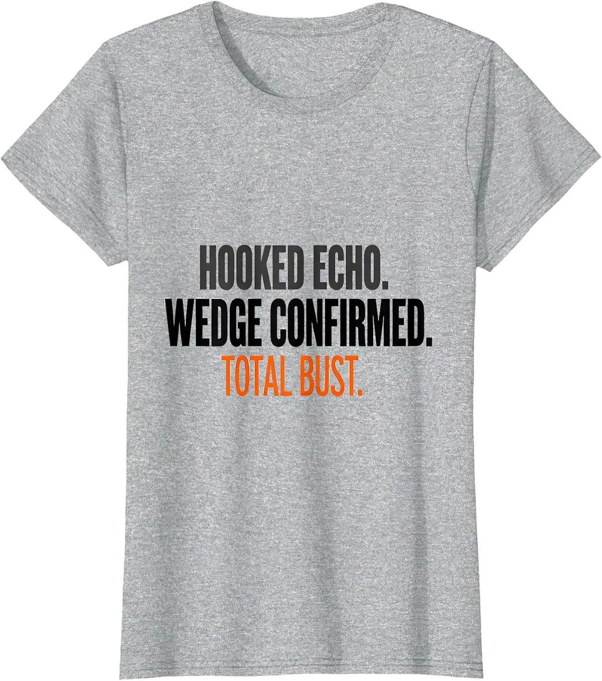 Women's Hooked Echo Wedge Confirmed Total Bust Storm Chaser T-Shirt - Heather Grey