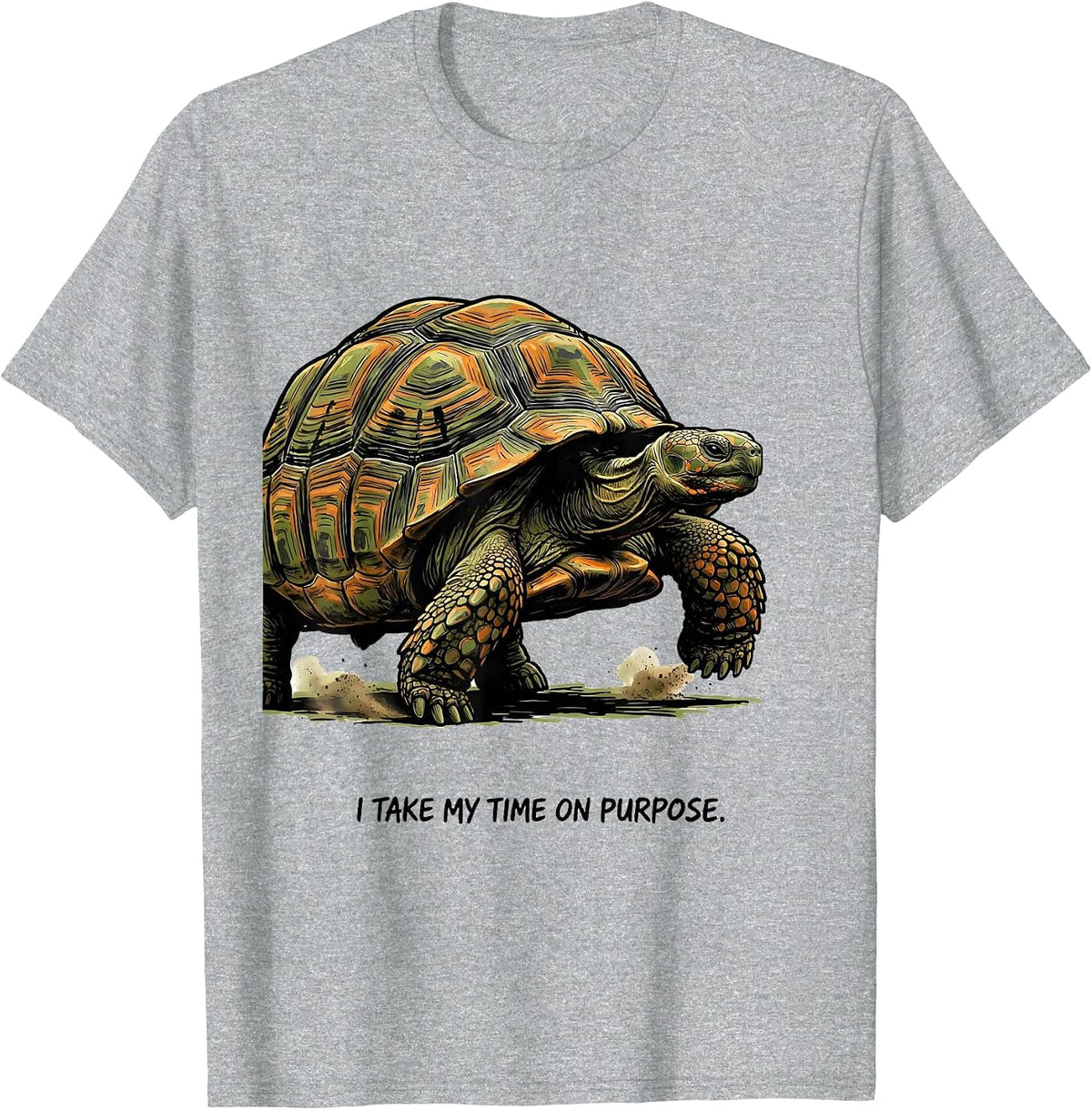 Men's I Take My Time On Purpose Funny Tortoise Lover Gift T-Shirt - Heather Grey