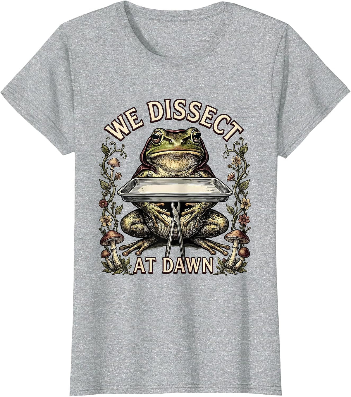 We Dissect At Dawn Funny Frog Teacher Back to School T-Shirt - Heather Grey