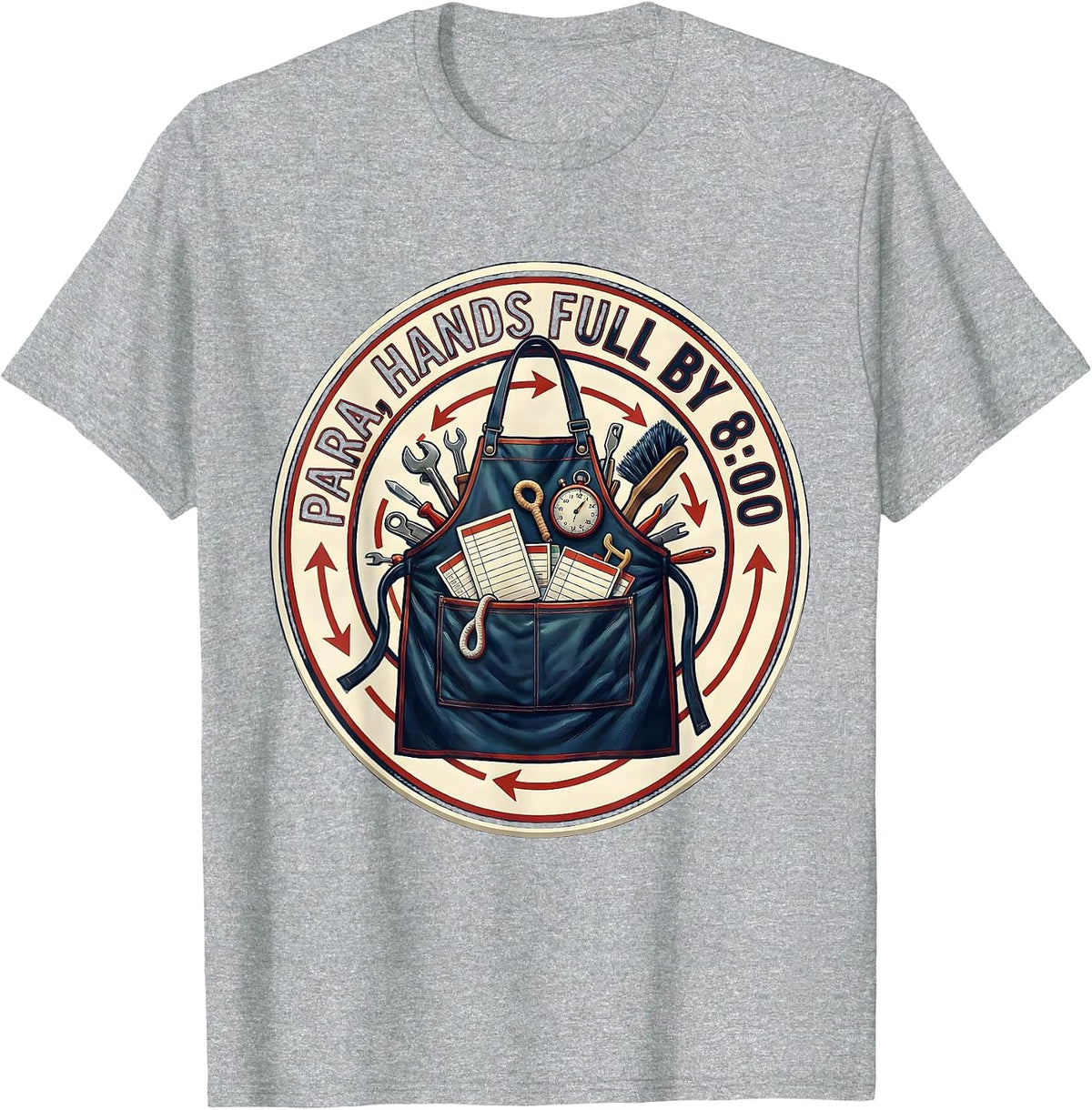 Men's Para, Hands Full By 8:00 Funny Paraprofessional Classroom T-Shirt - Heather Grey