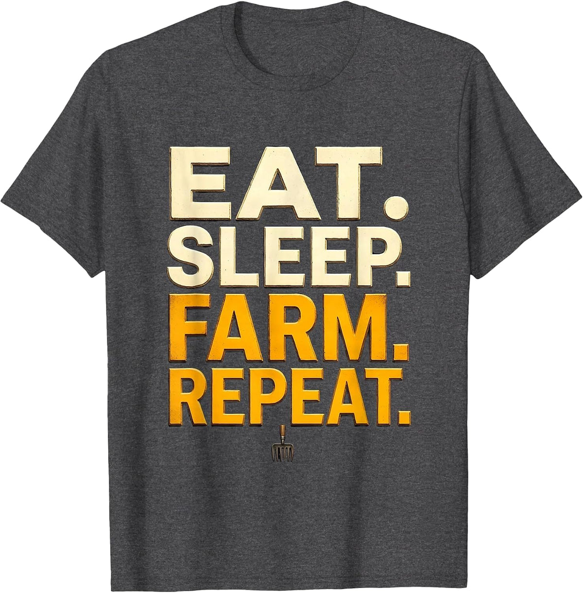 Eat Sleep Farm Repeat Funny Farm Life Hobbyist Gift T-Shirt - Dark Heather Grey