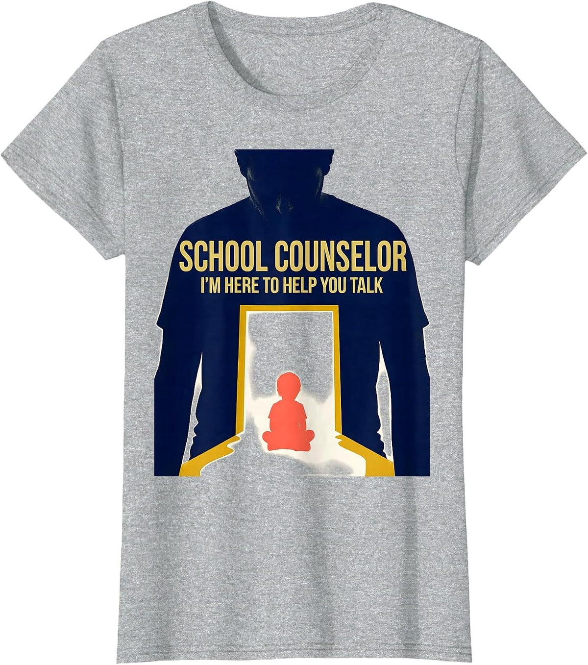 School Counselor — I’m Here To Help You Talk Counselor T-Shirt - Heather Grey