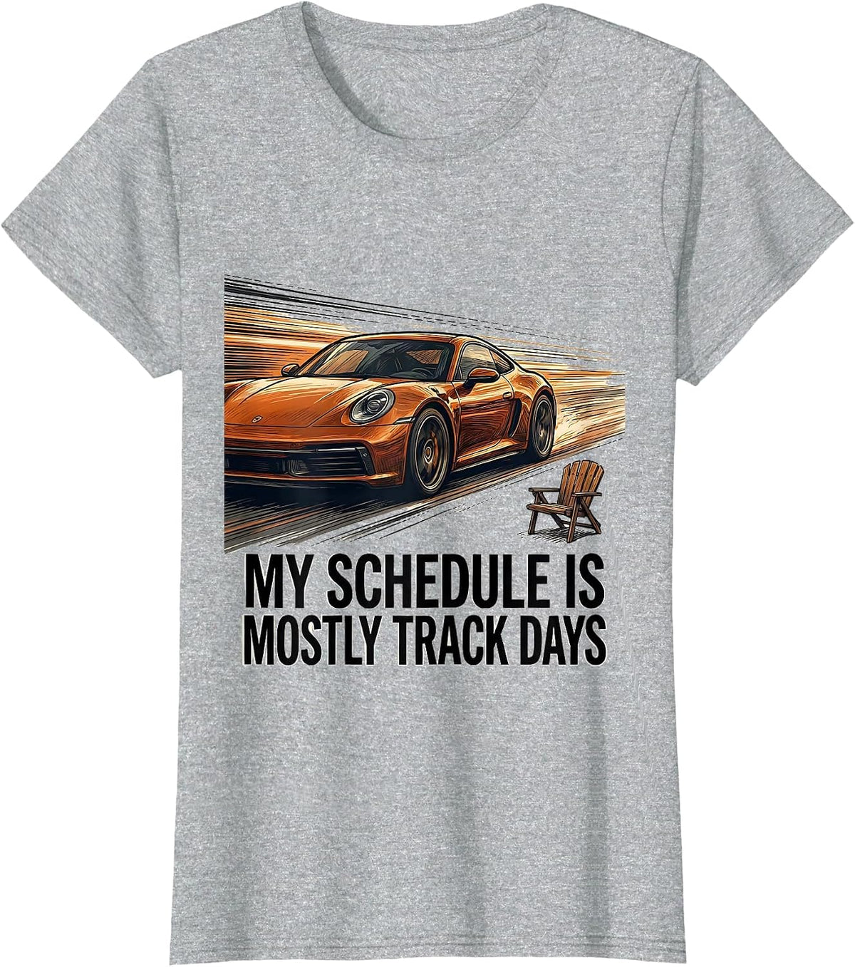 My Schedule Is Mostly Track Days Funny Car Enthusiast Car T-Shirt - Heather Grey